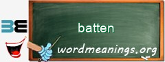 WordMeaning blackboard for batten